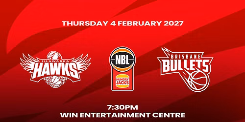 Illawarra Hawks v Brisbane Bullets