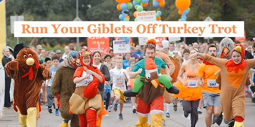 Run Your Giblets Off Turkey Trot