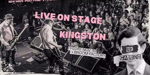 UK Calling Return to Kingston