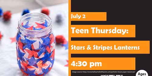 Teen Thursday: Stars & Stripes Lanterns