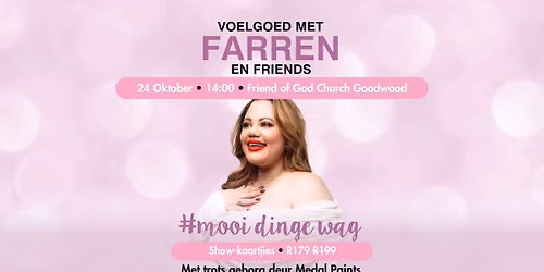 Voelgoed met FARREN en Friends!
