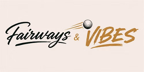 Fairways & Vibes : On The Range