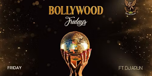 Bollywood Friday ft. DJ Arun