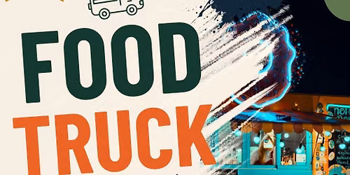 \ud83c\udf2e\ud83d\ude9a Food Truck Friday Finale! \ud83d\ude9a\ud83c\udf54