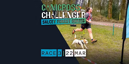 Canicross Challenger Salcey Forest Series RACE 3