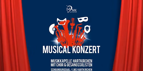 \u2014- AUSVERKAUFT \u2014- Musical Konzert der MK Hartkirchen