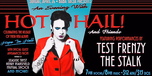 An Evening with Hot Hail! - 'Hope In Hell' album release party