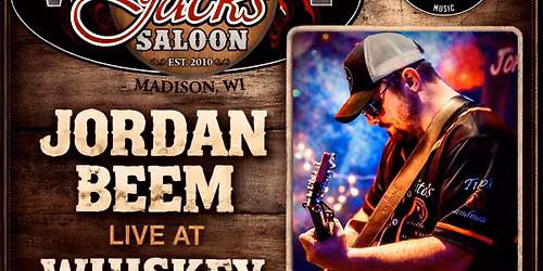 Jordan Beem is BACK at Whiskey Jacks- Madison!