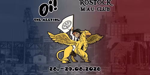 Oi! The Meeting | 28. + 29.08.2026 \u25cf M.A.U. Club