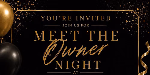 Meet the Owner Night