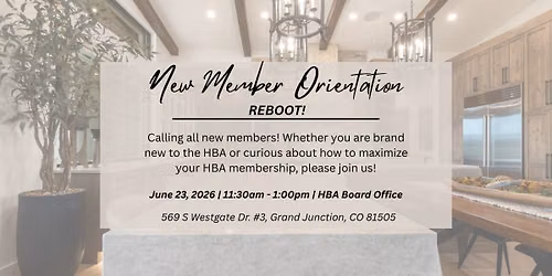 New Member Orientation Reboot!