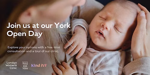 Fertility Treatment Options: York Open Day