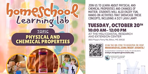Homeschool Learning Lab! Topic: Physical and Chemical Properties