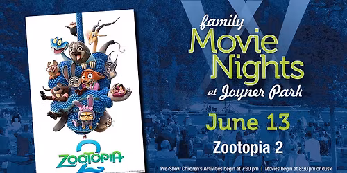 Family Movie Nights at Joyner Park - Zootopia 2