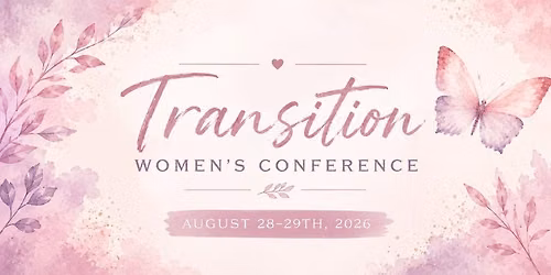 Transition Women\u2019s Conference