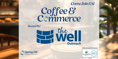 Coffee & Commerce: THE WELL OUTREACH FOOD PANTRY