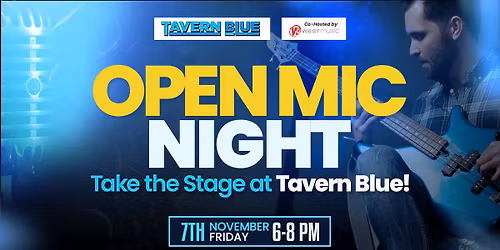 Open Mic Night at Tavern Blue| Co-hosted by West Music
