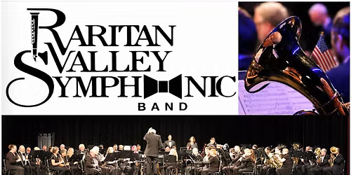 Raritan Valley Symphonic Band Pops Concert  \u201cAn American Soundtrack \u2013 Celeb