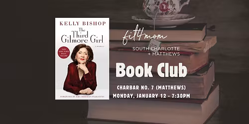 Book Club for Mom | January: The Third Gilmore Girl