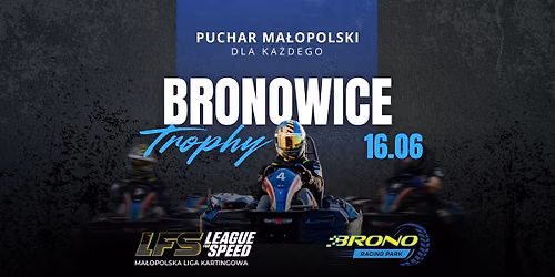 Bronowice Trophy - 5. Runda Pucharu Ma\u0142opolski LFS 2026