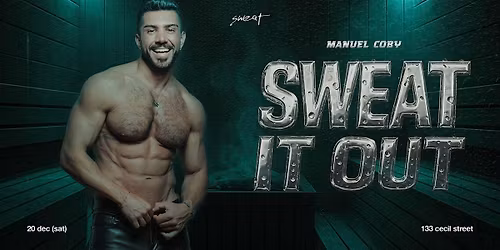 Sweat it out (DJ Manuel Coby) 20 DEC