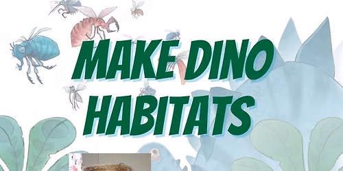 Make Dino Habitats 