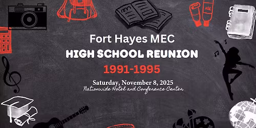 Fort Hayes MEC High School Reunion