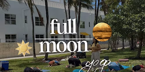 Full Moon Yoga in Hialeah - Donation Based