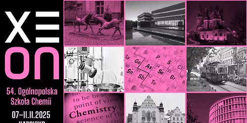 54. Og\u00f3lnopolska Szko\u0142a Chemii "XeON"