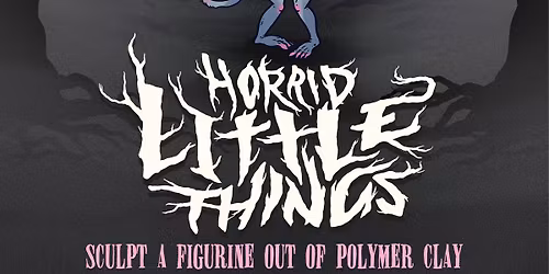 Horrid Little Things 