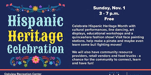 Hispanic Heritage Celebration at Oakview Recreation Center