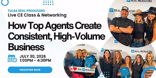 How Top Agents Create Consistent, High-Volume Business (CE Class) TRP