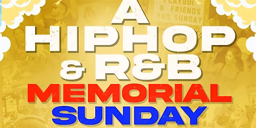 HIPHOP R&B SUNDAY - MEMORIAL WEEKEND @SP2 San Jose! Sunday May 24th! 3-10pm