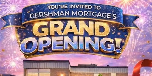 Gershman Mortgage Grand Opening & Ribbon Cutting Celebration