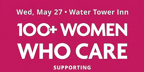 100+ Women Who Care SSM - Big Brothers Big Sisters 
