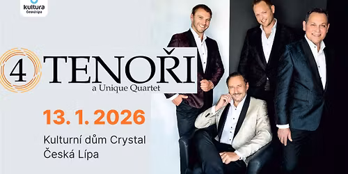 4 TENO\u0158I & UNIQUE QUARTET \u2013 T\u0159\u00edkr\u00e1lov\u00fd koncert