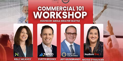 Commercial 101 Workshop hosted by AREAA Greater Seattle
