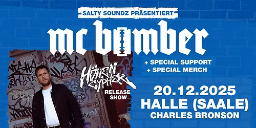 MC Bomber \u2022 H\u00f6llencypher Record Release Show \u2022 Halle (Saale)