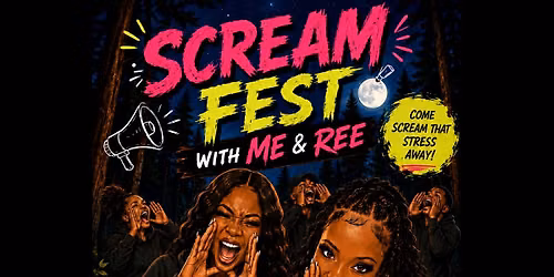Scream Fest With Me and Ree