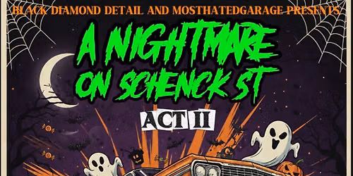 A Nightmare On Schenck St Act II 