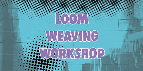 Loom Weaving - Coasters