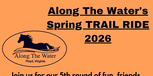 Along The Water Spring Trail Ride 