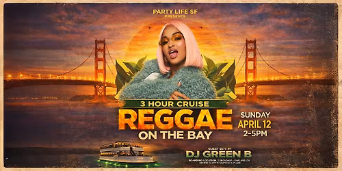 REGGAE ON THE BAY  CRUISE