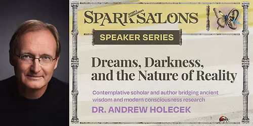 Unlikely Collaborators Spark Salon with Dr. Andrew Holecek