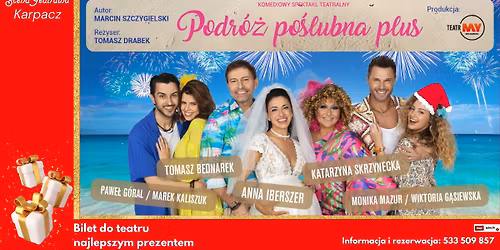 PRZEDSylwestrowa PREMIERA: "Podr\u00f3\u017c po\u015blubna plus"