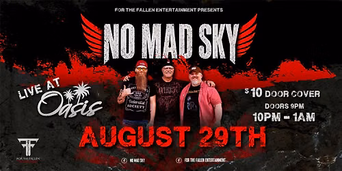 No Mad Sky LIVE @ The Oasis 