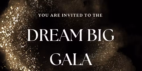 Dream Big Gala 