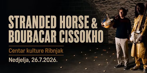 Stranded Horse & Boubacar Cissokho na terasi Centra kulture Ribnjak