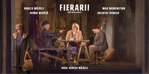 FIERARII \/\/  CASA SINDICATELOR CONSTAN\u021aA \/\/  12 MAI