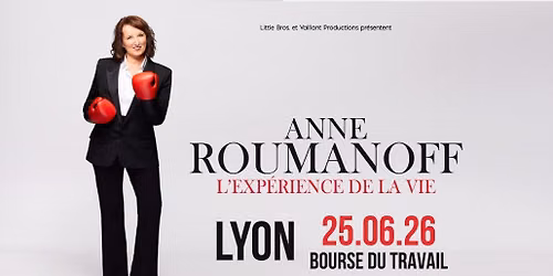 Anne Roumanoff \u00e0 Lyon - Bourse du Travail